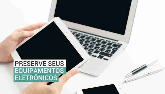 Aparelhos eletrônicos: quanto tempo duram e como preservá-los